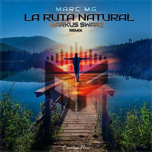 Marc MG - La Ruta Natural (Markus Swarz Remix)